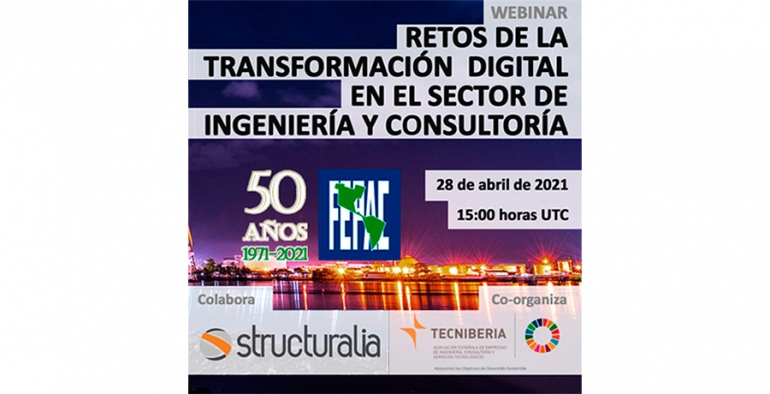 WEBINAR: “RETOS DE LA TRANSFORMACIÓN DIGITAL EN EL SECTOR DE INGENIERÍA Y CONSULTORÍA”