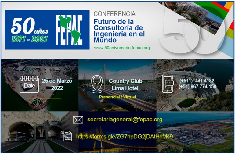 FEPAC – CONFERENCIA «FUTURO DE LA CONSULTORÍA DE INGENIERÍA EN EL MUNDO», 25/03/2022, LIMA, PERÚ