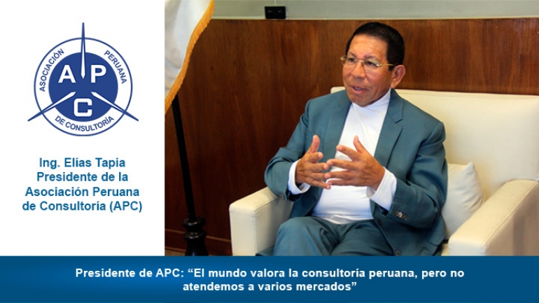 Presidente de APC: «El mundo valora la consultoría peruana, pero no atendemos a varios mercados»