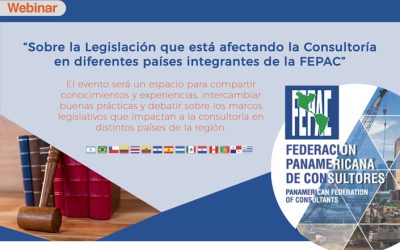 Evento FEPAC – Webinar: “Sobre la Legislación que está afectando la Consultoría en diferentes países integrantes de la FEPAC”