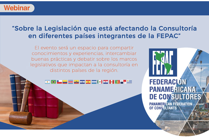 Evento FEPAC – Webinar: “Sobre la Legislación que está afectando la Consultoría en diferentes países integrantes de la FEPAC”